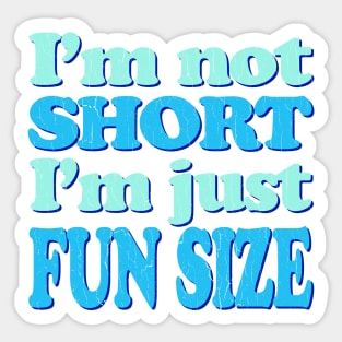 not short Sticker